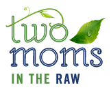 Two Moms in the Raw